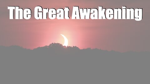 What is the Great Awakening?