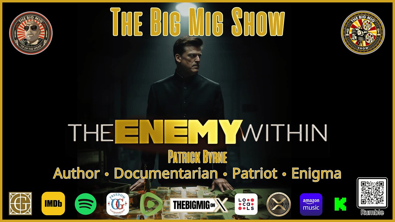 The Enemy Within w/ Patrick Byrne |EP409