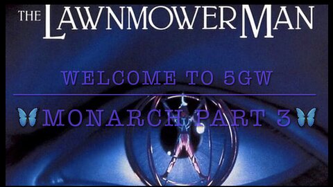 Welcome to 5GW - Monarch Part 3