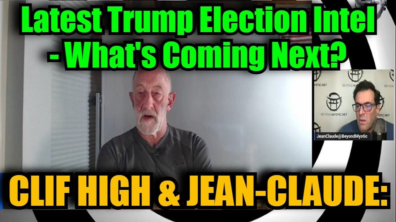 Clif High & Jean-Claude: The Latest Trump Election Intel - What's Coming Next 11/4/24?