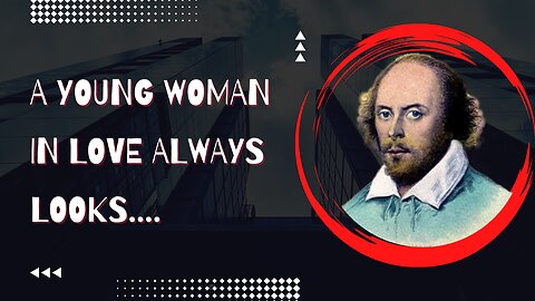Most Beloved William Shakespeare's Famous Quotes || Mettlesome Passion ||