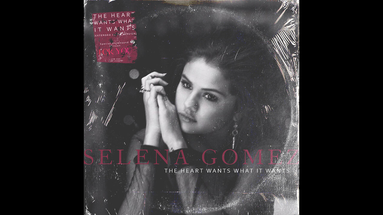 Selena Gomez - The Heart Wants What It Wants