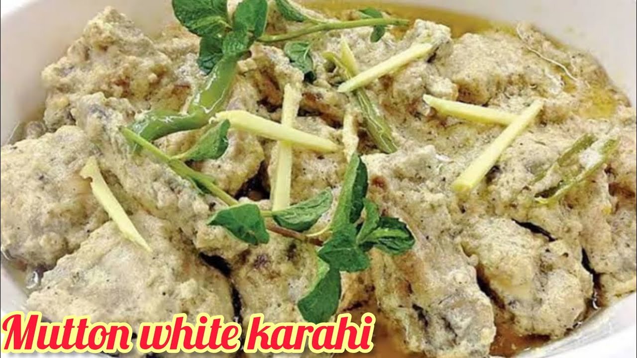 Mutton white karahi recipe | white karahi recipe | Mutton karahi