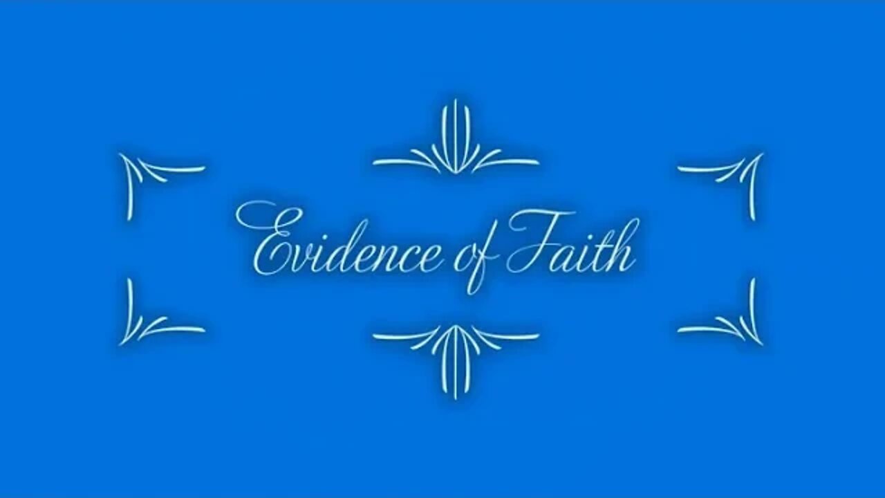 Evidence of Faith