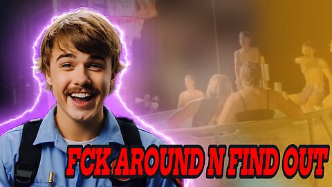 Fck Around N Find Out