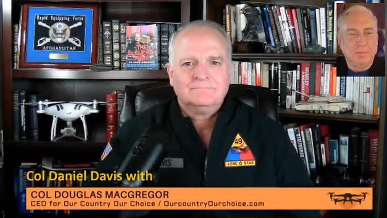 COL DAVIS W/ Col Macgregor - Anti - Trump Us Deep State Is Purveyor Of Wokeness And Anti - 5/10/24..