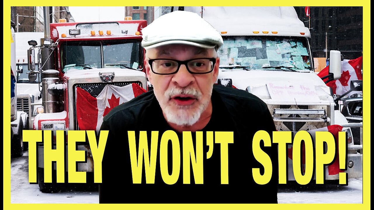 Canada STILL Cracking Down On Trucker Protesters! w/ RB HamWatch the :The Art of The Surge Series