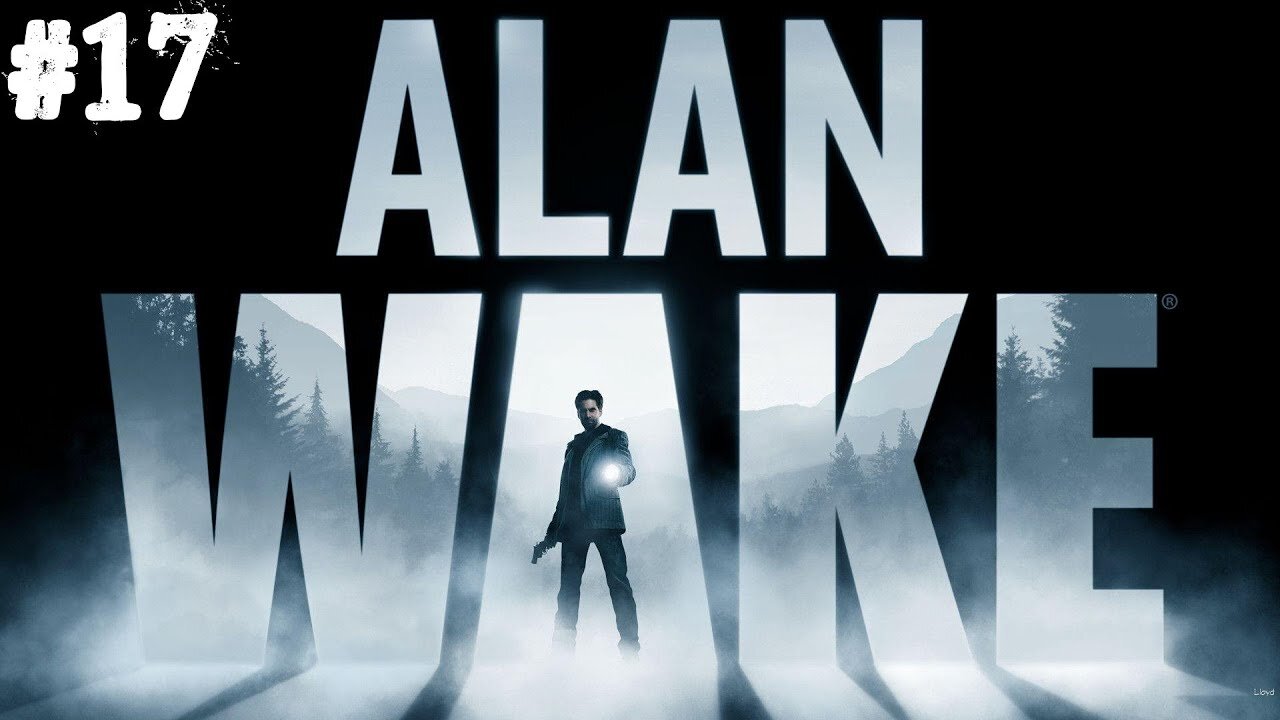 Alan Wake |17| La semaine manquante