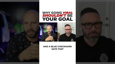 Why Going Viral Shouldn’t Be Your Goal @Ryan LeStrange