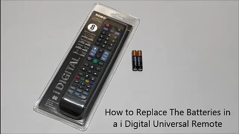 How to Replace The Batteries in a i Digital Universal Remote