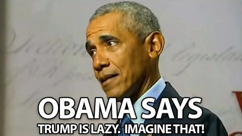 Obama Says Trump is Lazy. Now Imagine That! Tucker Carlson 8/20/2020.