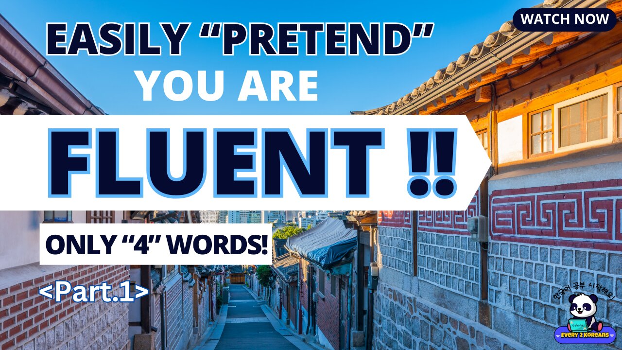 Easily Pretend you are Fluent!