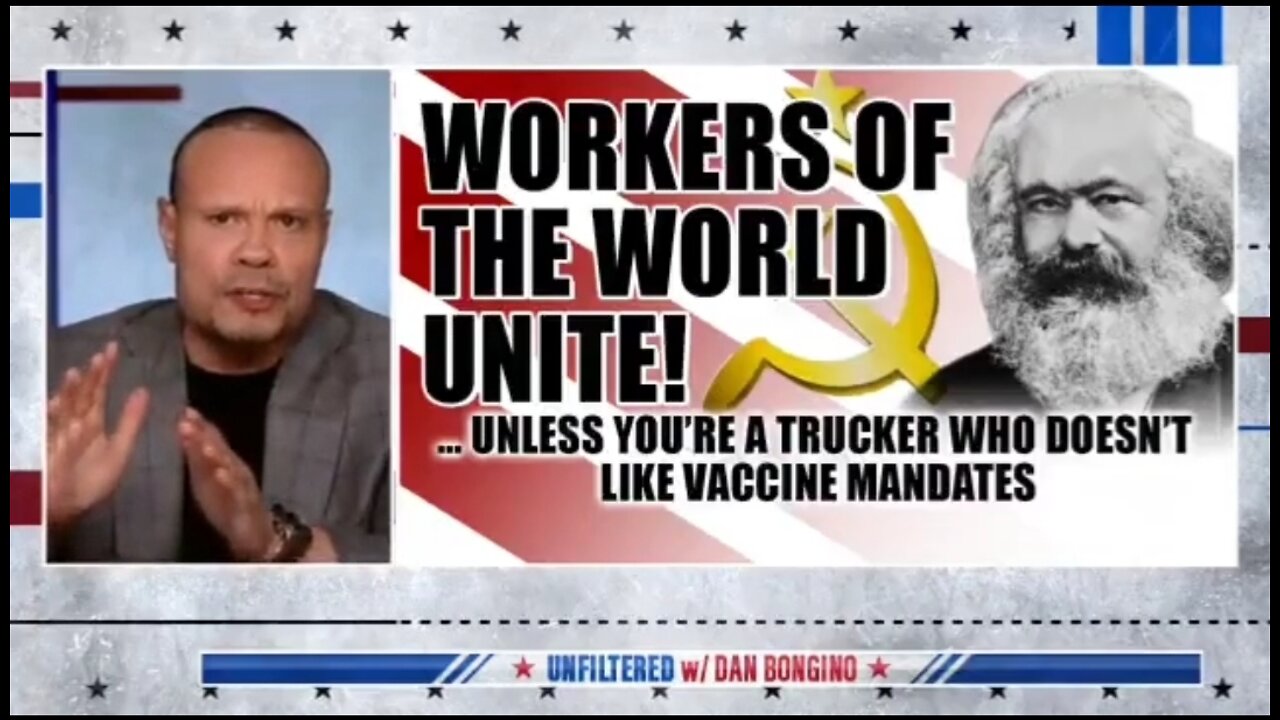 Bongino: Workers Of The World Unite, UNLESS...