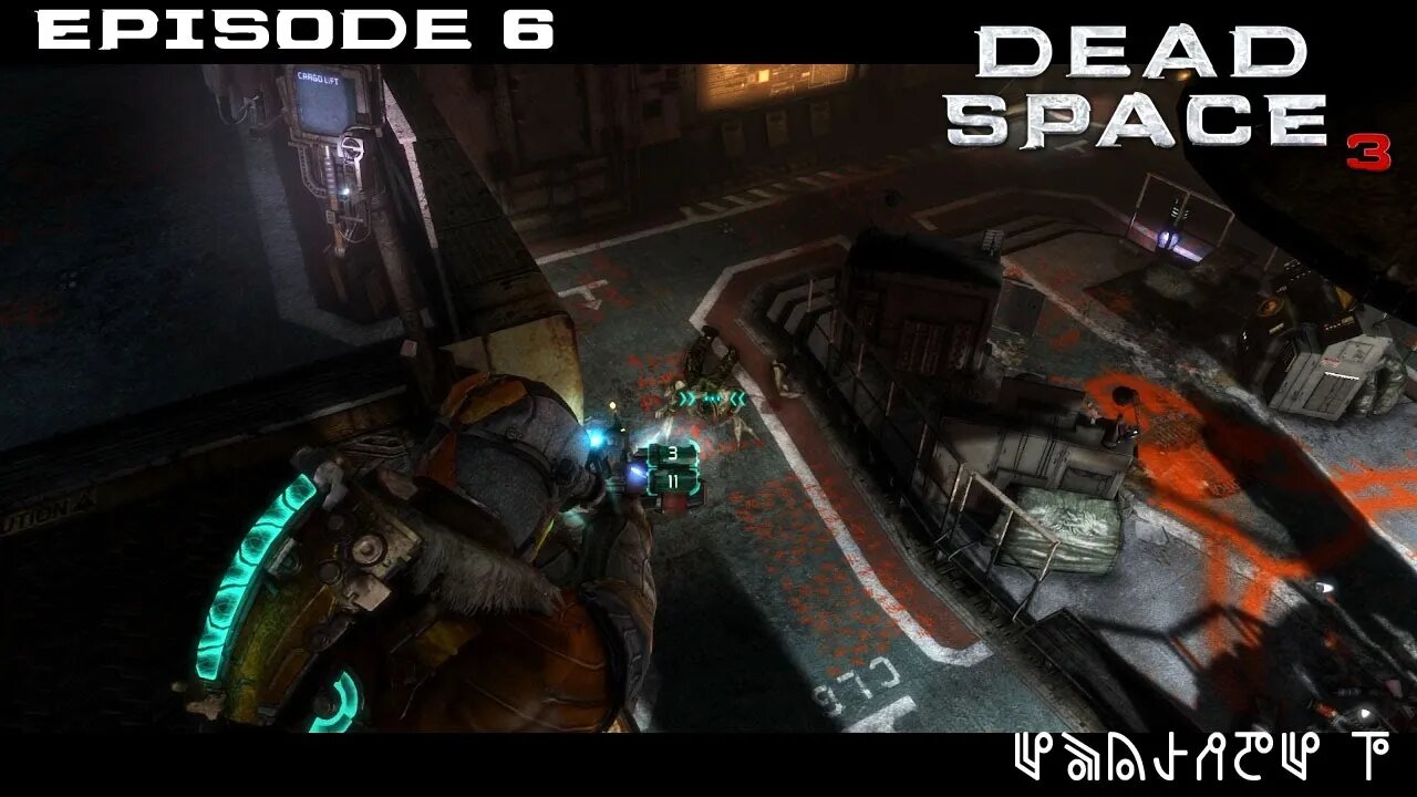 Dead Space 3 - Let's Play - Episode 6