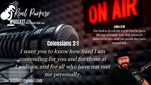 Real Purpose Podcast with Pastor Bob