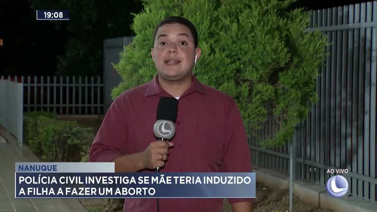 Nanuque: Polícia Civil investiga se mãe teria induzido a filha a fazer um aborto