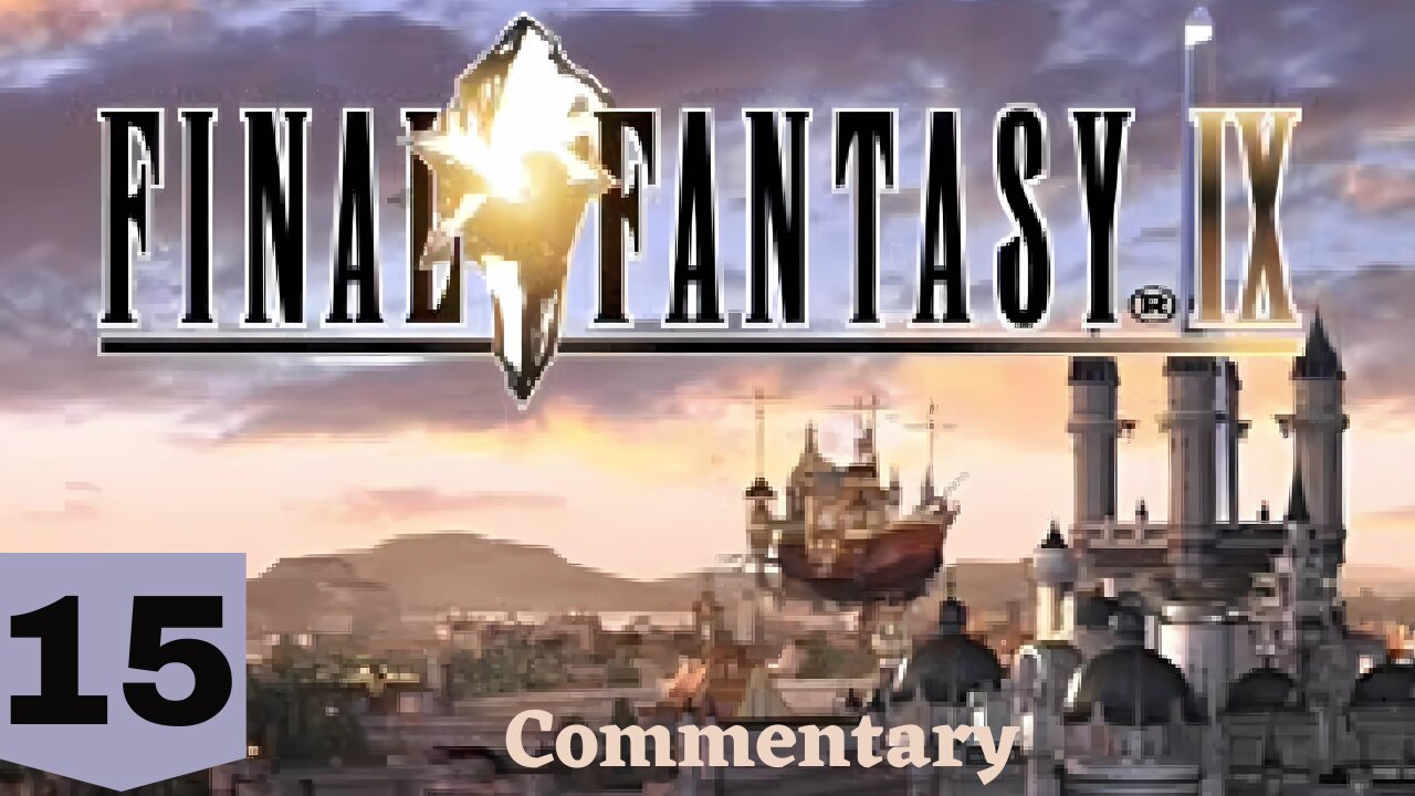 Let the Festival Begin - Final Fantasy IX Part 15