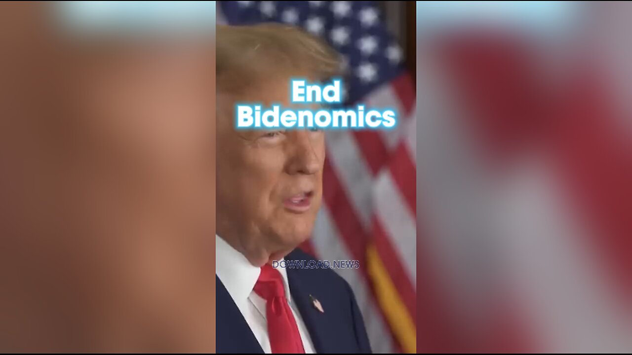 Trump Promises To End Bidenflation on Day 1 - 4/18/24