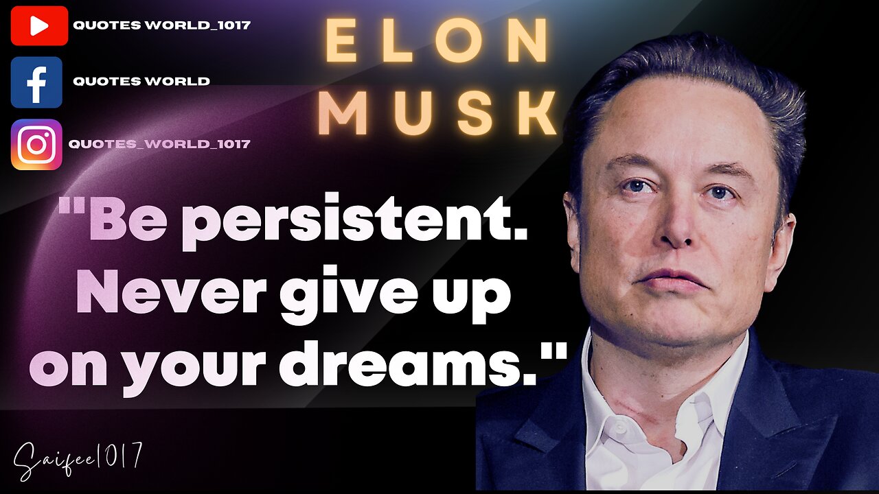 Famous Quotes of of Elon Musk