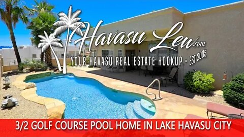 Lake Havasu Pool Home in the Golf Course Area 726 Paseo Granada MLS 1021733