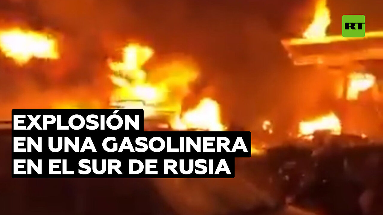 Explosión en una gasolinera en el sur de Rusia deja 12 muertos y decenas de heridos