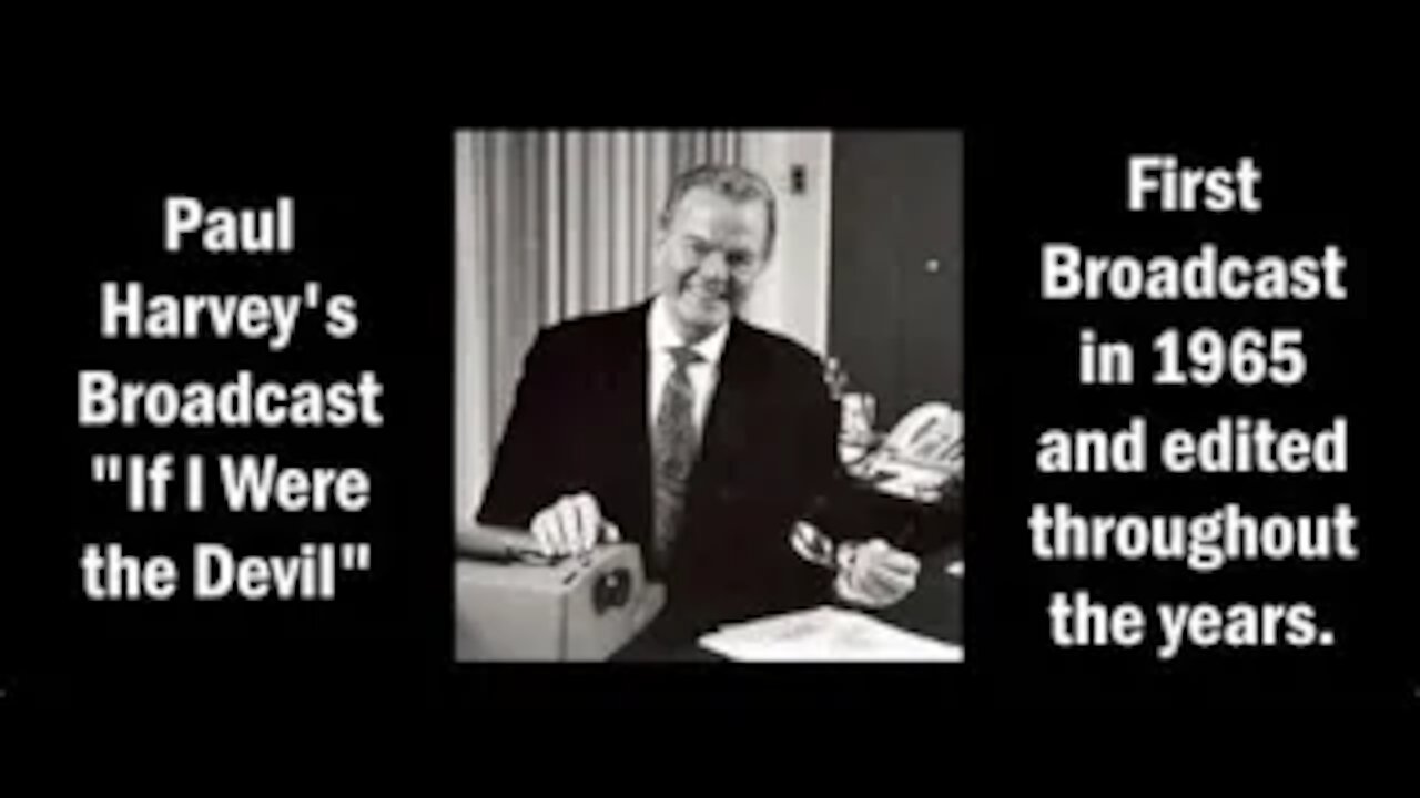 3.22.21 - Have you ever heard this from Paul Harvey