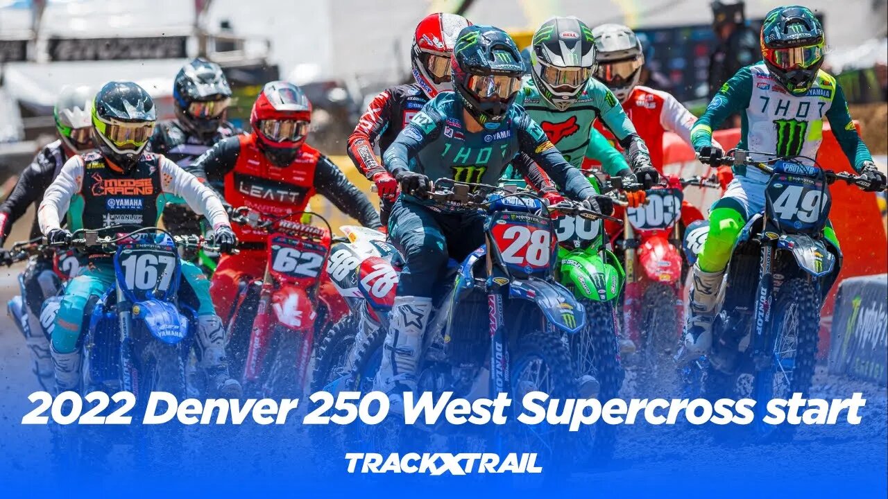 2022 Denver 250 West Supercross start