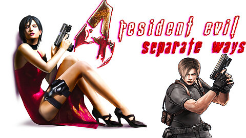[2005/2022] 🧟 Resident Evil 4 & HD Project 🧟 💃Ada: Separate Ways💃