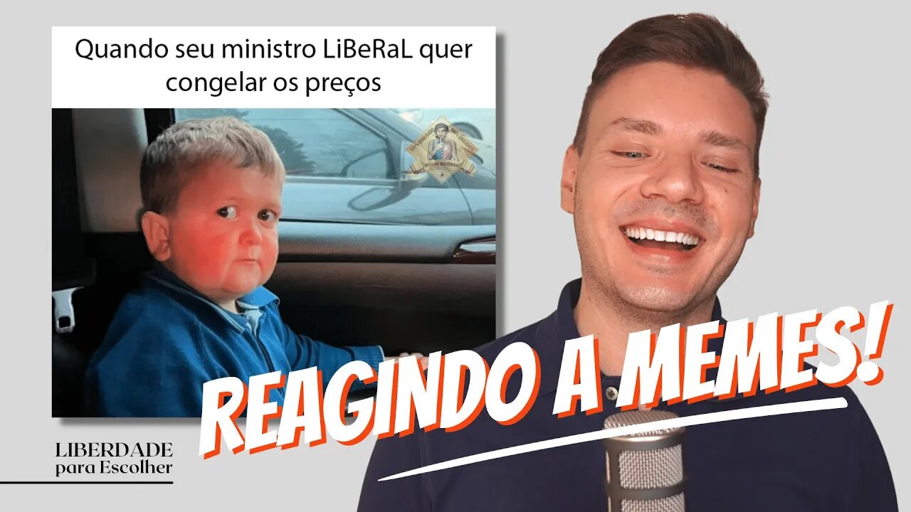 Reagindo a Memes Libertários e de Politica | Liberdade para Escolher