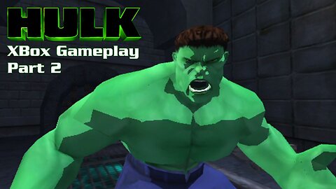 HULK (2003) XBox Gameplay Part 2