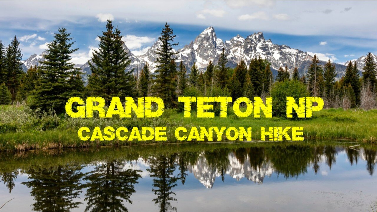 Hiking the Cascade Trail in Grand Teton NP