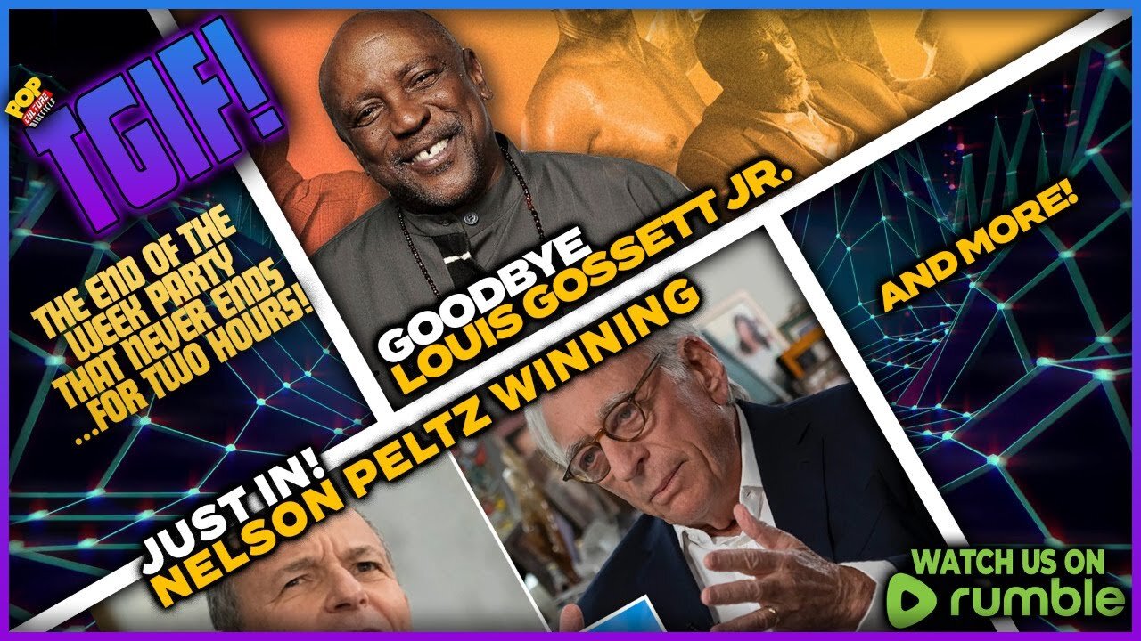 TGIF! | Nelson Peltz Leads in Votes at Disney! And We Celebrate the Life of Louis Gossett Jr.