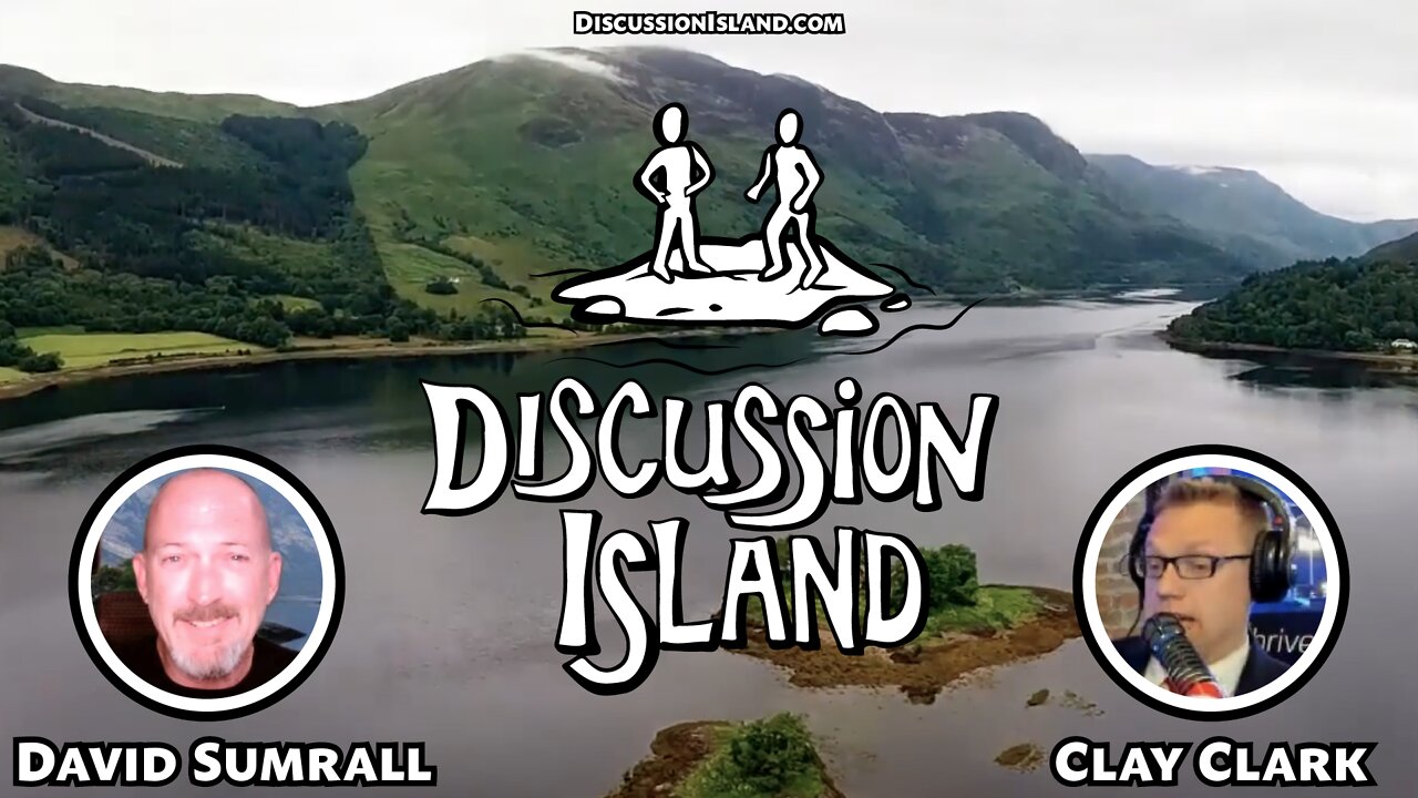 Discussion Island Episode 71 Clay Clark 04/19/2022