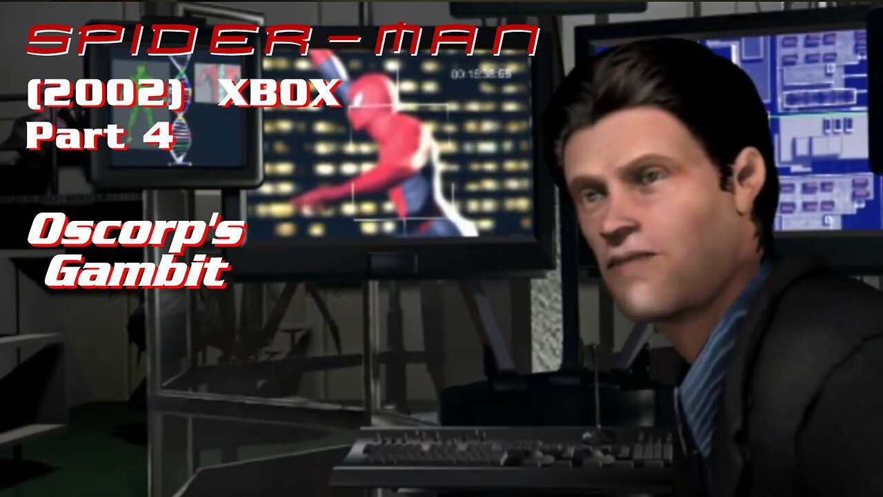 Spider Man (2002) XBOX Gameplay Part 4