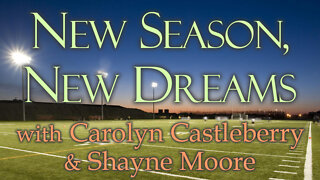 New Season, New Dreams - Carolyn Castleberry & Shayne Moore on LIFE Today Live