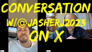 Conversation with @JasherJ2023 (on X)