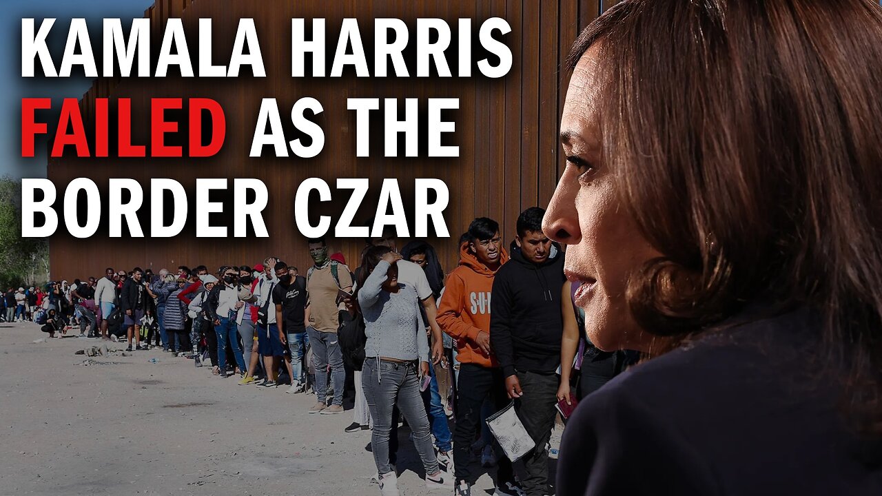 Kamala Harris FAILED as the Border Czar!