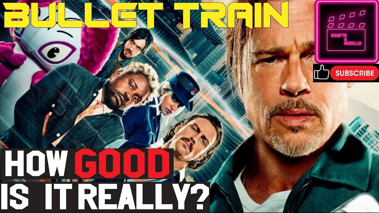 How Good Is It Really │ Bullet Train (2022)