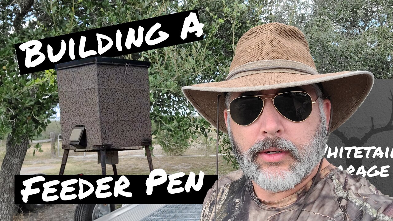 Building A Deer Feeder Pen