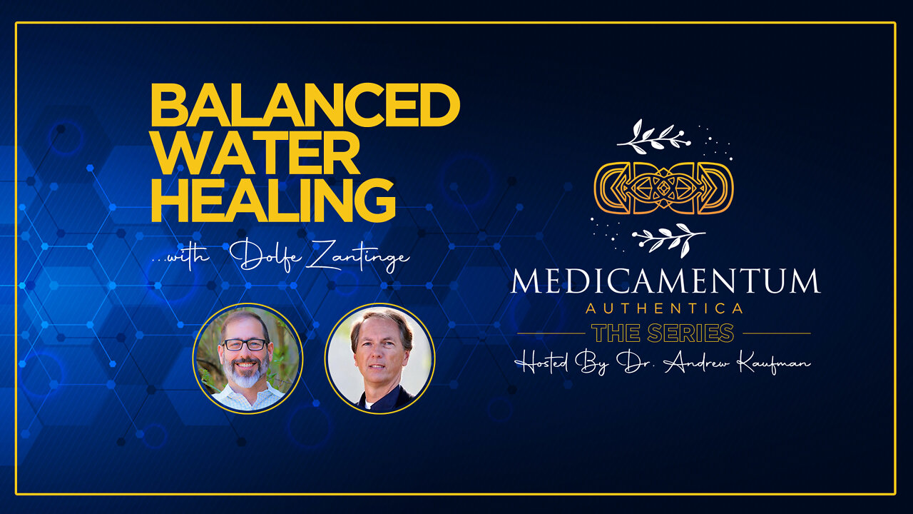 Balanced Water Healing with Dolf Zantinge