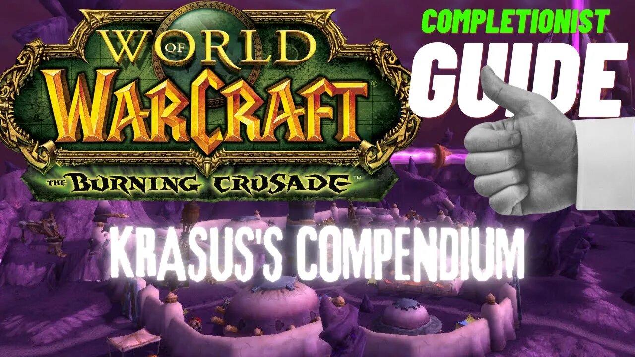 Krasus's Compendium WoW Quest TBC completionist guide