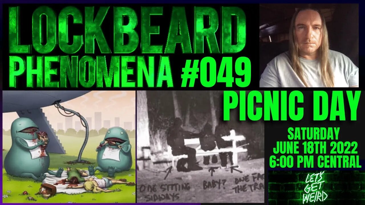 LOCKBEARD PHENOMENA #049. Picnic Day.