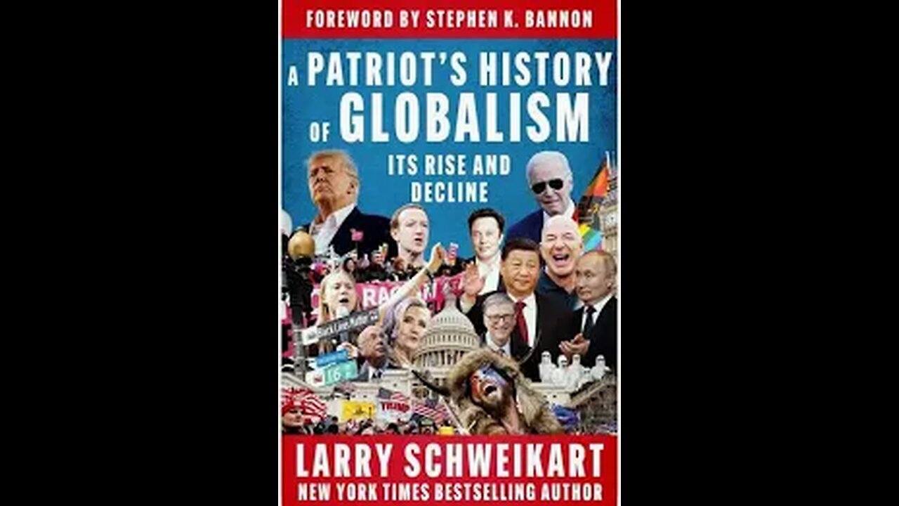 A Patriot's History of Globalism: Its Rise and Decline