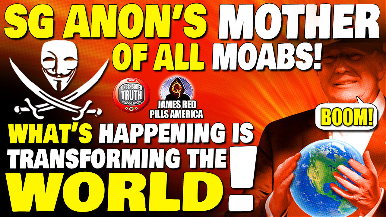 SITUATION UPDATE! SG Anon Drops The Mother Of All MOABS! What's Happening Is Transforming The World!