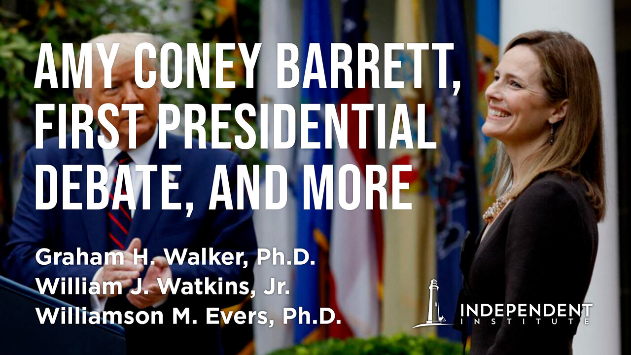 Amy Coney Barrett SCOTUS Nomination, Presidential Debates and More