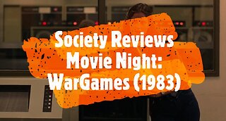 Society Reviews Movie Night: WarGames (1983)