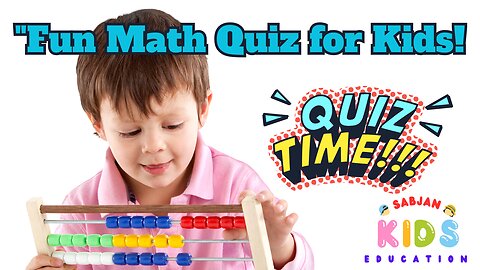 "Fun Math Quiz for Kids! | Test Your Math Skills with Easy Questions 🎉"