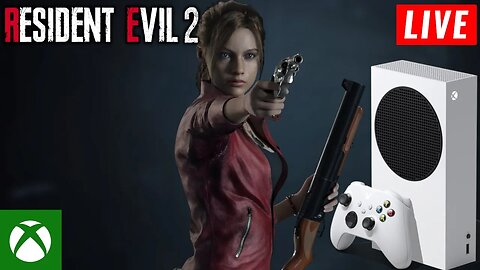 LIVE: RESIDENT EVIL 2 REMAKE 2° JORNADA CLAIRE B no XBOX SERIES S 60 FPS (2/2)