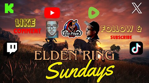 Elden Ring SUNDAYS W/ CTG FEAT. KING KMAN & KRYSTEN-THE-KIDD| ROAD TO 75 FOLLOWERS