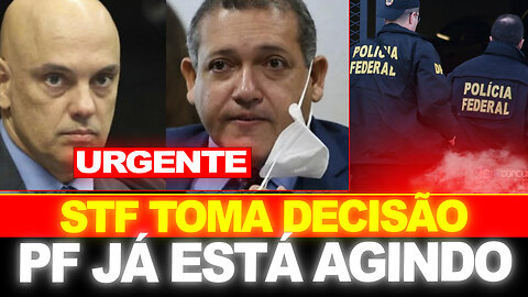 STF TOMA DECISÃO !! NUNES MARQUES AUTORIZA MORAES... PF EM AÇÃO !!